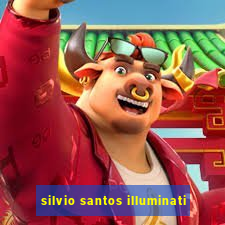 silvio santos illuminati